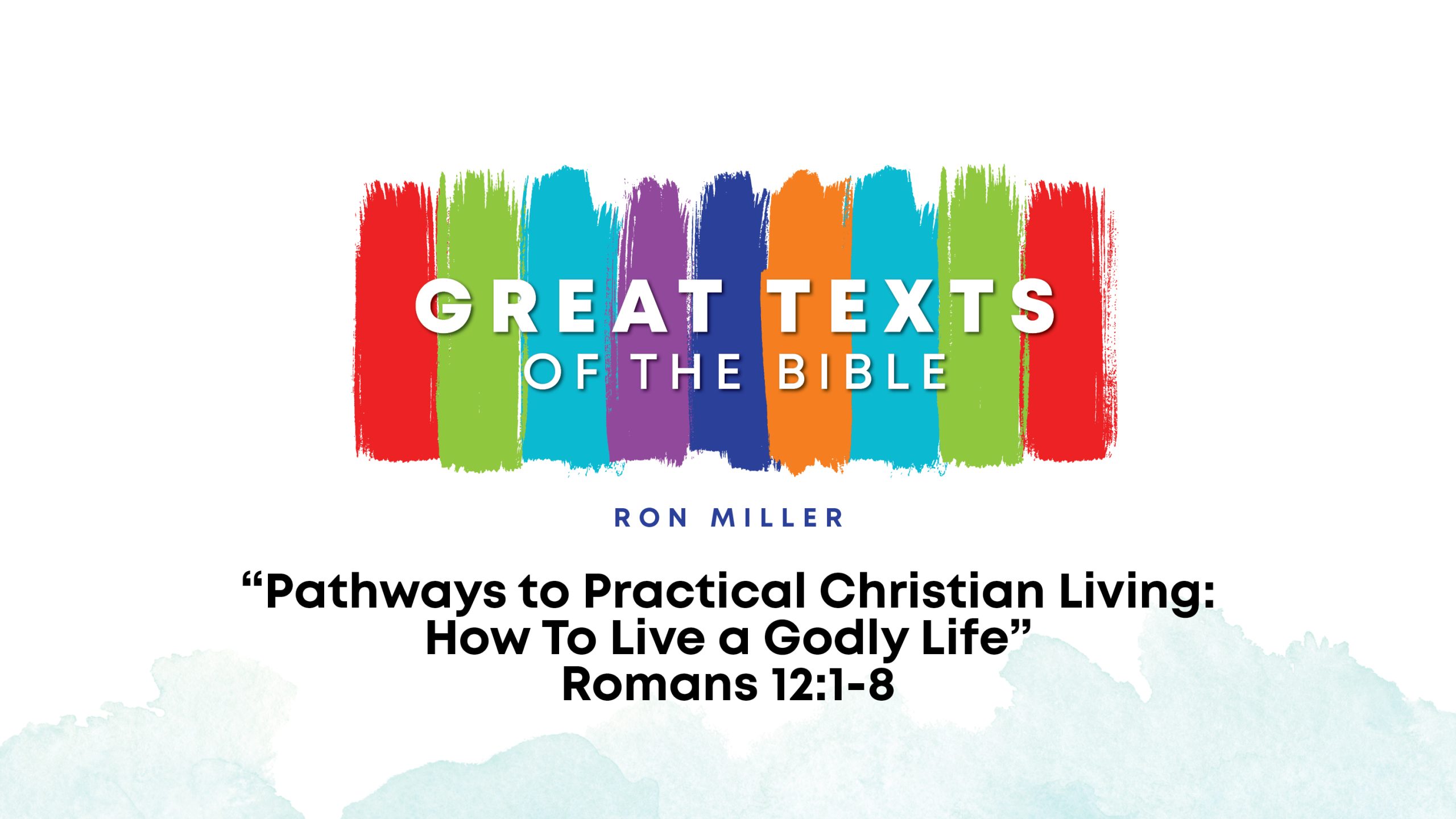 pathways-to-practical-christian-living-how-to-live-a-godly-life